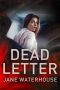 [Garner Quinn 03] • Dead Letter (A Garner Quinn Thriller Book 3)